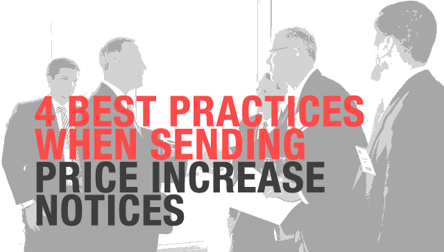 Sending Price Increase Notices: 4 Best Practices